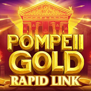 POMPEII GOLD: RAPID LINK - Καζίνο Infinity